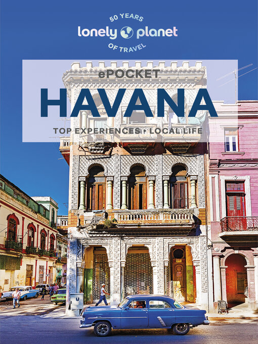 Title details for Lonely Planet Pocket Havana by Lonely Planet - Available